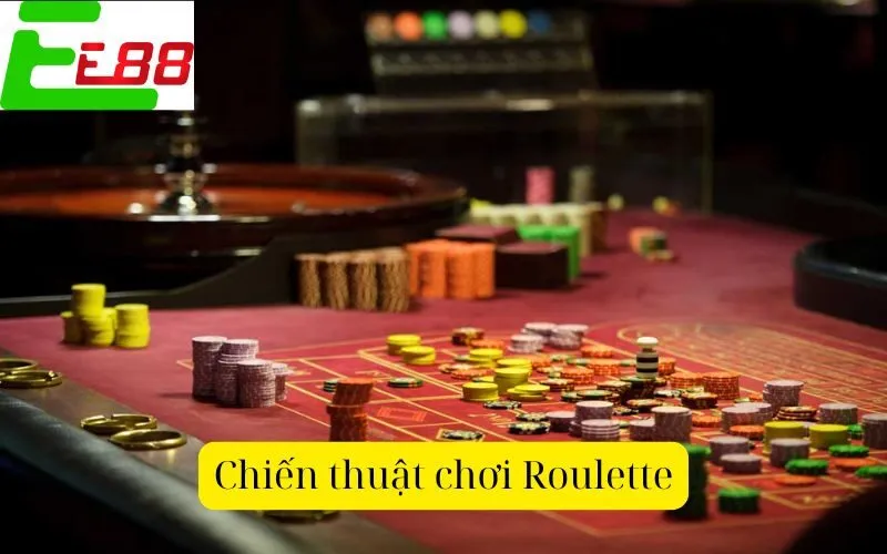 Chiến thuật chơi Roulette