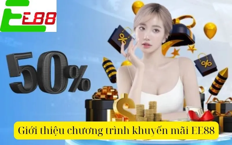 Giới thiệu chương trình khuyến mãi EE88