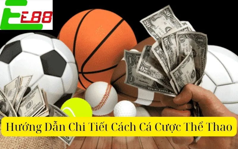 Hướng Dẫn Chi Tiết Cách Cá Cược Thể Thao