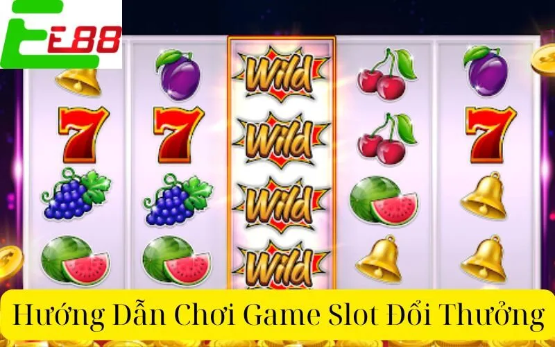 Hướng Dẫn Chơi Game Slot Đổi Thưởng