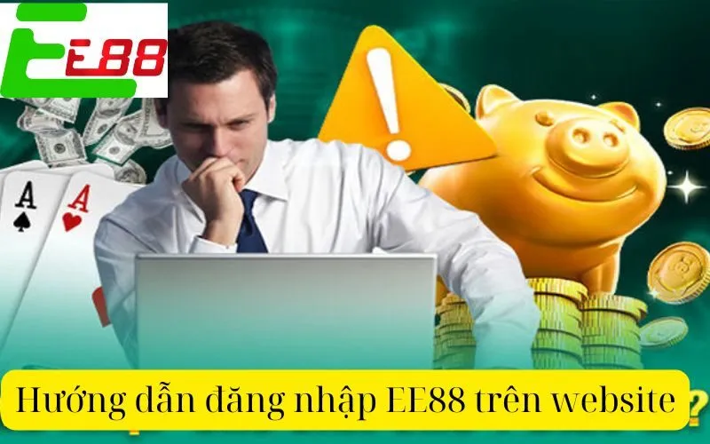 Hướng dẫn đăng nhập EE88 trên website