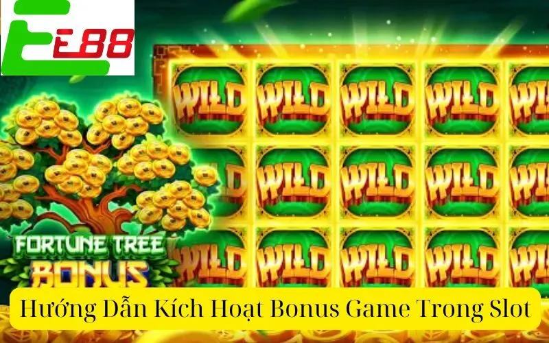 Hướng Dẫn Kích Hoạt Bonus Game Trong Slot