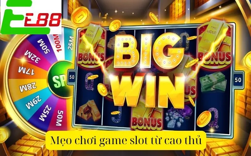 Mẹo chơi game slot từ cao thủ