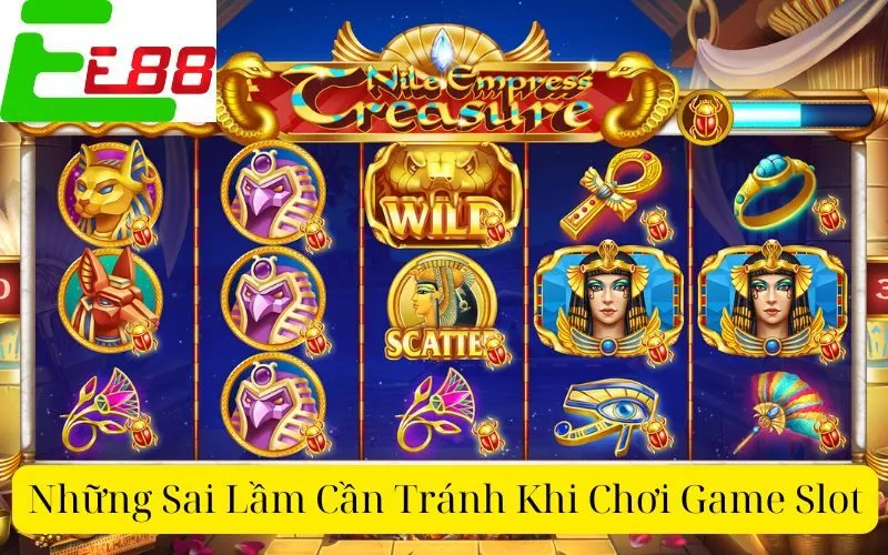 Những Sai Lầm Cần Tránh Khi Chơi Game Slot