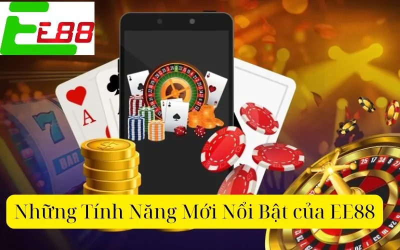 Những Tính Năng Mới Nổi Bật của EE88