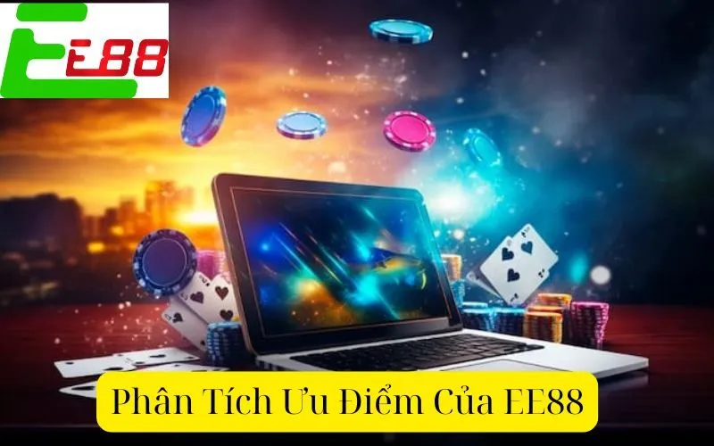 Phân Tích Ưu Điểm Của EE88